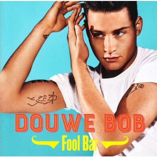 Douwe Bob - Fool Bar - CD - Popalbum (2016)