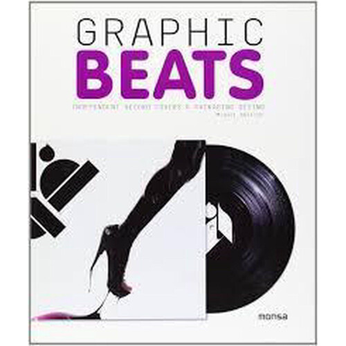 Graphic Beats - Record Covers & Packaging Design - Illustraties 192 pagina