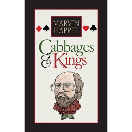 Happel John Marvin - Cabbages & Kings - Hardcover - 464 pagina