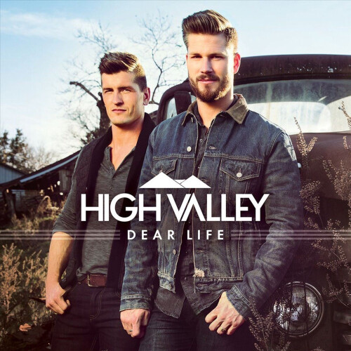 High Valley - Dear Life - CD Standard Edition - Inclusief"I Ain