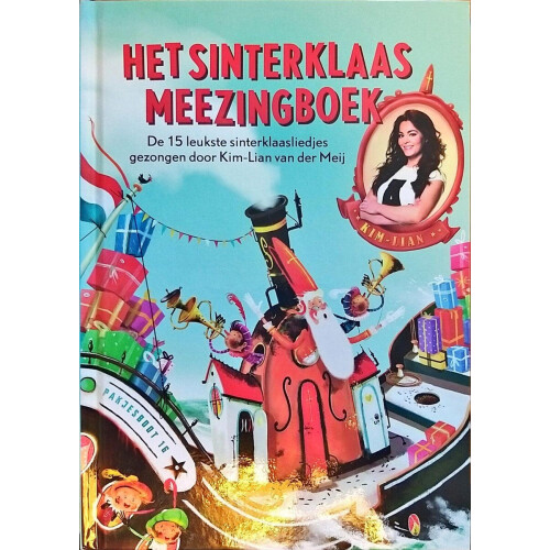 Kim-Lian van der Meij - Sinterklaas Meezingboek - 15 leukste sinterklaasliedjes - Hardcover (2016)