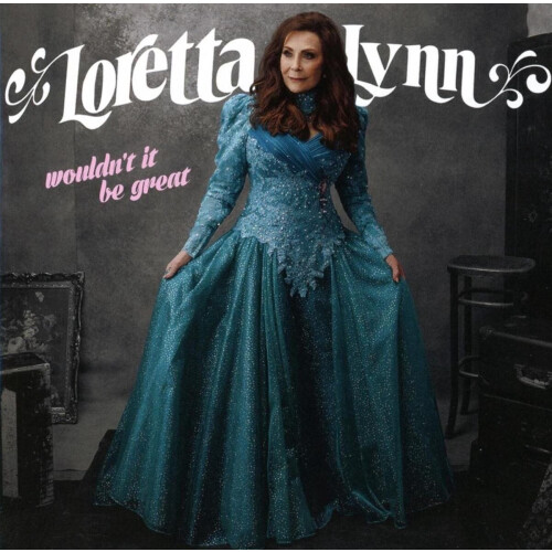 Loretta Lynn - Wouldn