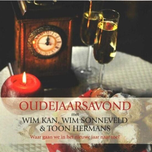 Oudejaarsavond Met - CD Cabaret - Wim Kan Wim Sonneveld Toon Hermans