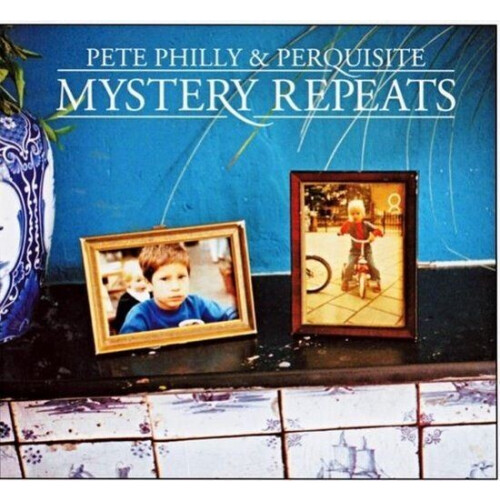 Pete Philly & Perquisite - Mystery Repeats - LP (2007) - Standard Edition