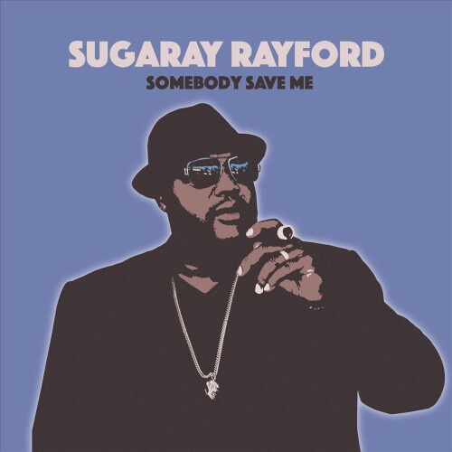 Sugaray Rayford - Album