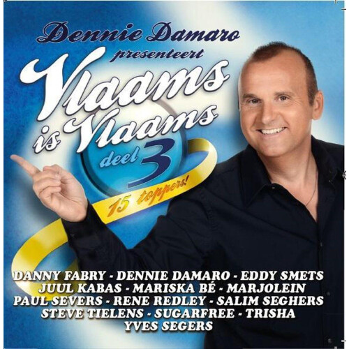 Vlaams Is Vlaams Deel 3 - CD - 15 top-tracks van Vlaamse artiesten