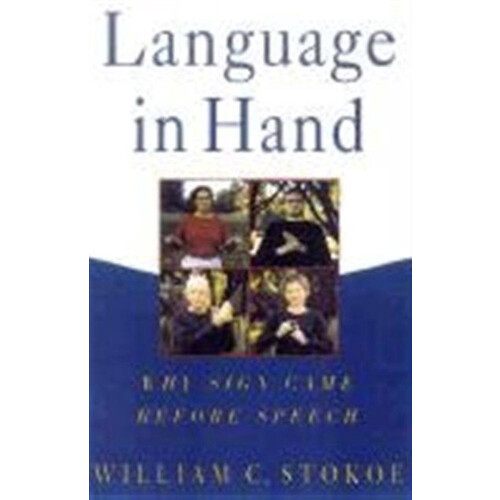 William C. Stokoe - Language in Hand - Ontwikkeling van taal via gebaren - Hardcover